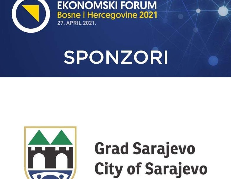 Grad Sarajevo sponzor ovogodišnjeg Ekonomskog foruma BiH 