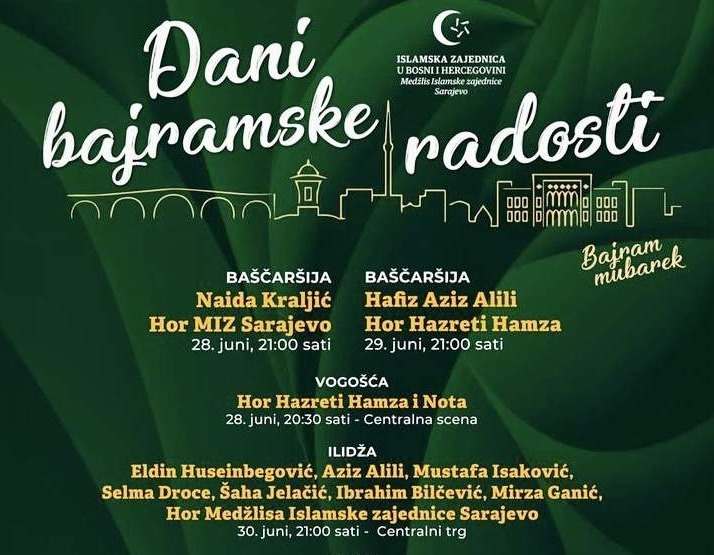 Grad Sarajevo u suradnji s IZ u BiH: Koncert „Dani bajramske radosti“