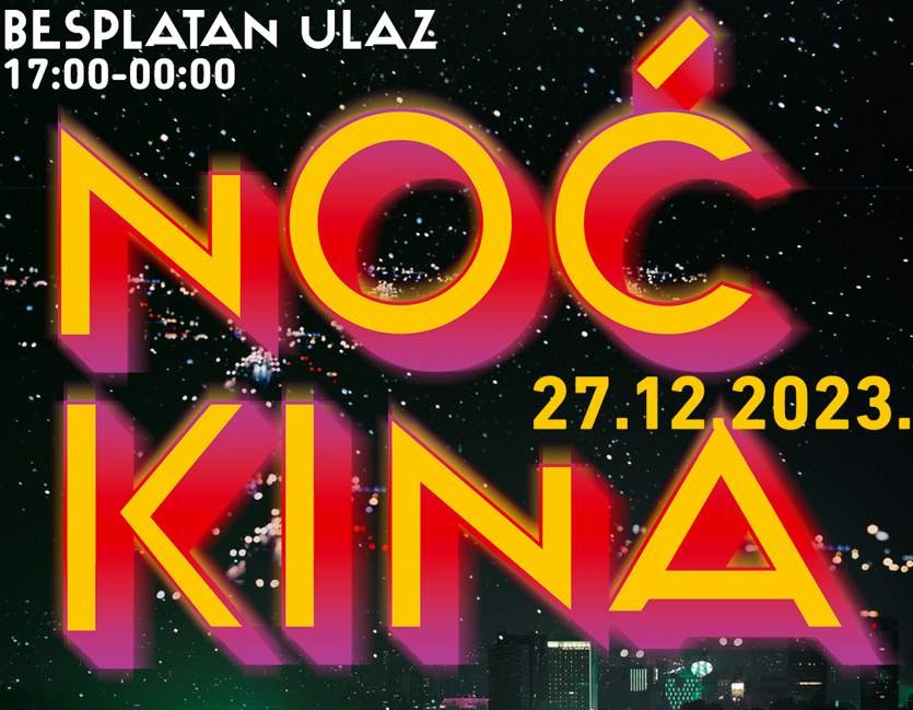 Noć kina 27. prosinca u Sarajevu: Besplatan ulaz u kina
