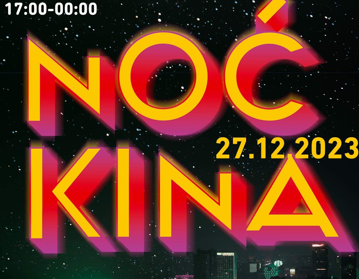 Program: Noć kina 27. decembra u Sarajevu uz besplatan ulaz