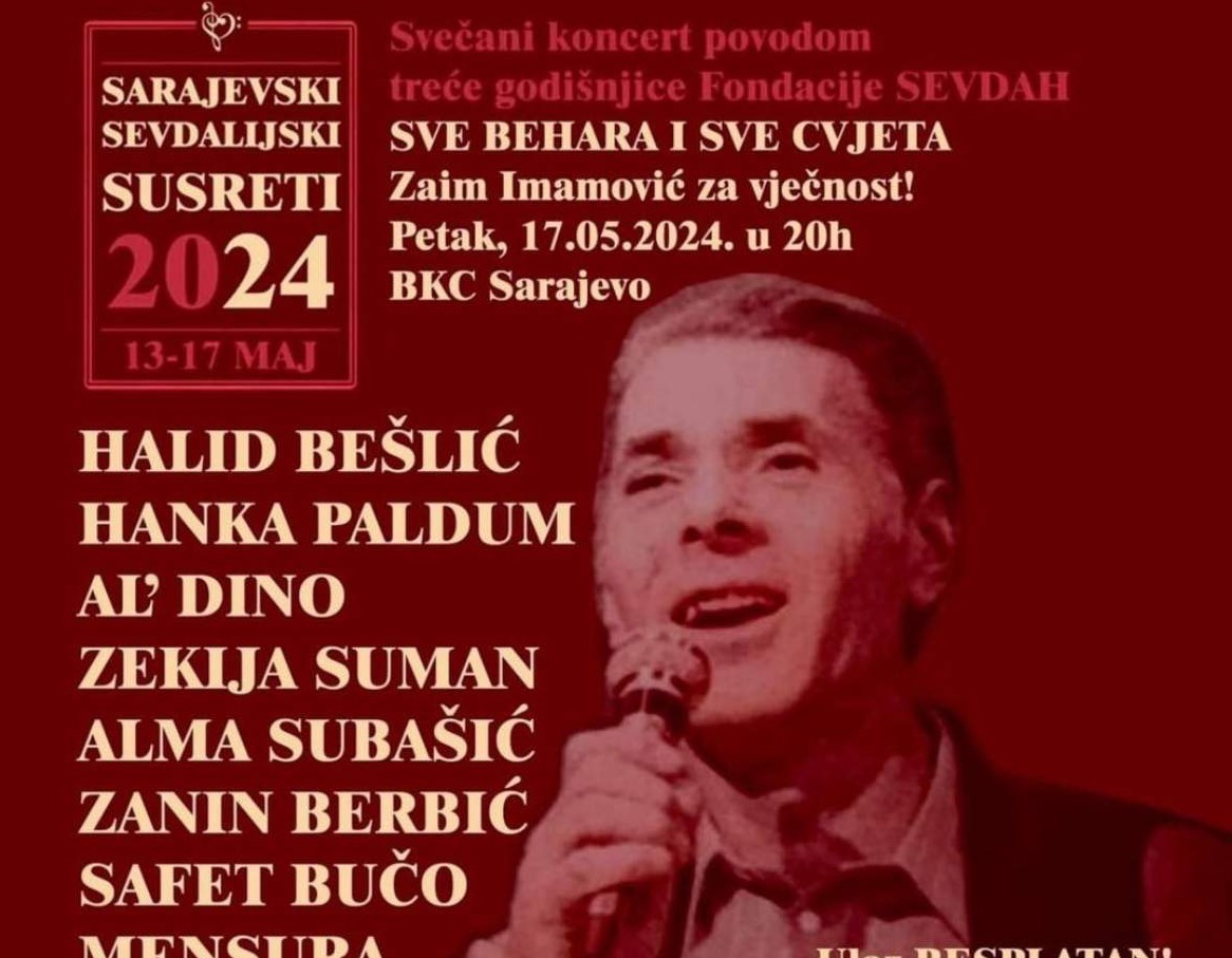 Sarajevski sevdalijski susreti uz potporu Grada Sarajeva: Koncert posvećen bardu sevdaha Zaimu Imamoviću 17. svibnja u BKC-u